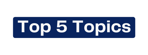 Top 5 Topics